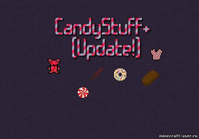 Скриншот Мод CandyStuff (1.6.2)