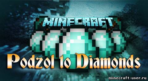 Скриншот Мод Podzol to Diamonds (1.7.2)