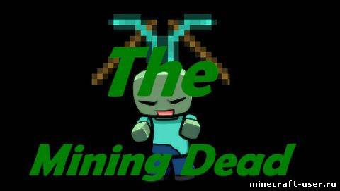 Скриншот Мод The Mining Dead (1.6.4)